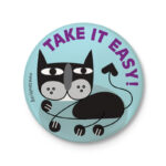 Take it easy!